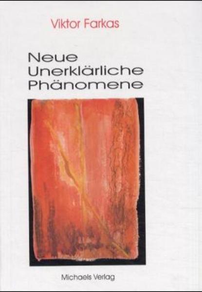 Neue Unerklärliche Phänomene