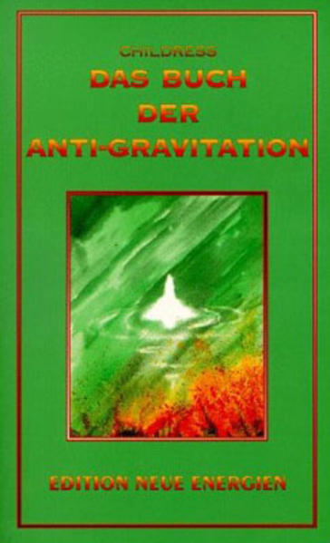 Das Buch der Antigravitation