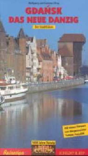 Gdansk - Das neue Danzig