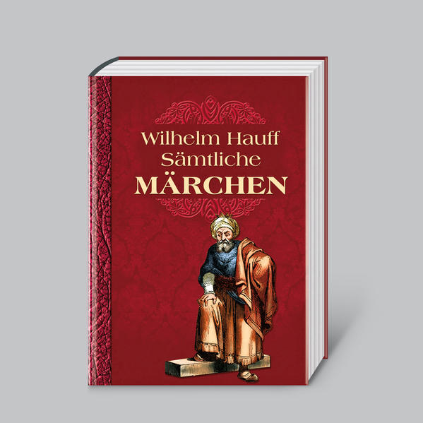 Wilhelm Hauff, Sämtliche Märchen