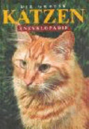 Die grosse Katzen-Enzyklopädie