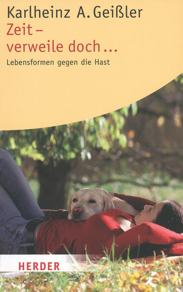 Zeit - verweile doch ...