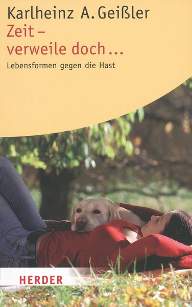 Zeit - verweile doch ...