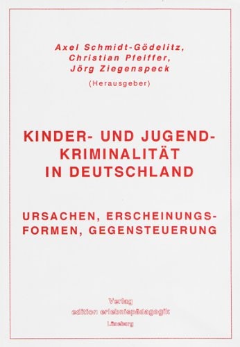 Kinder- und Jugendkriminalität in Deutschland