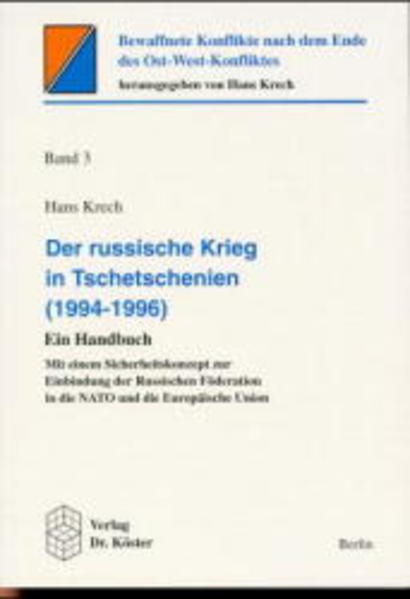 Der russische Krieg in Tschetschenien (1994-1996). Ein Handbuch