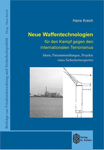 Neue Waffentechnologien für den Kampf gegen den internationalen Terrorismus