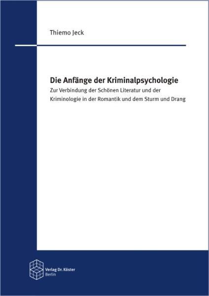Die Anfänge der Kriminalpsychologie