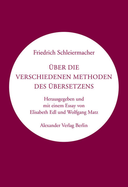 Über die verschiedenen Methoden des Übersetzens
