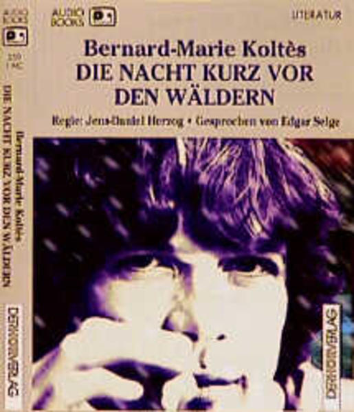 Die Nacht kurz vor den Wäldern