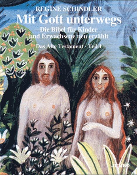 Mit Gott unterwegs. Die Bibel für Kinder und Erwachsene neu erzählt. Folge 1-4 / Altes Testament 2