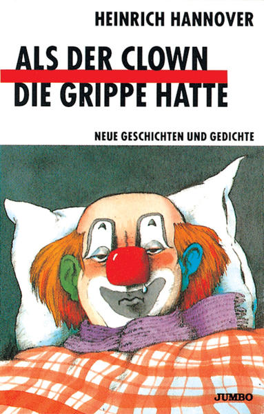 Als der Clown die Grippe hatte