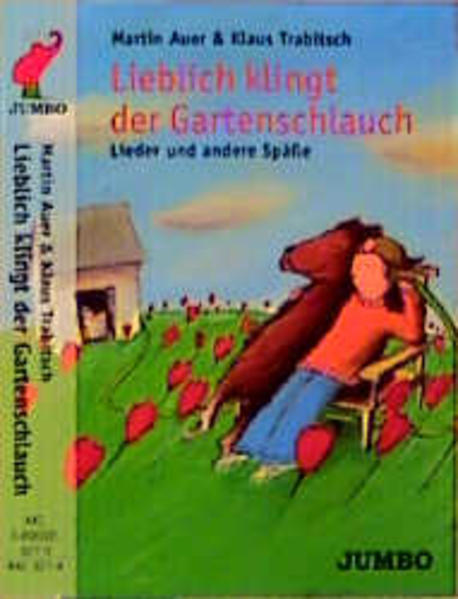 Lieblich klingt der Gartenschlauch
