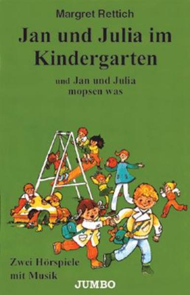 Jan und Julia im Kindergarten und Jan und Julia mopsen was