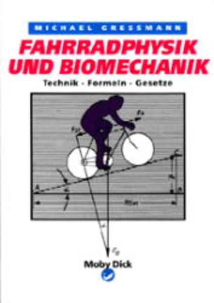 Fahrradphysik und Biomechanik
