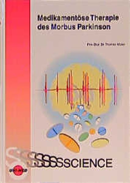 Medikamentöse Therapie des Morbus Parkinson