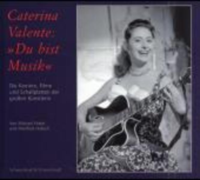 Caterina Valente – Du bist Musik