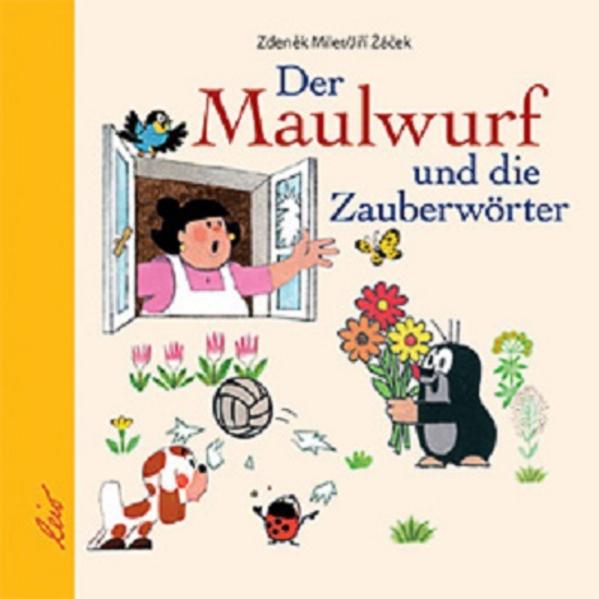 Der Maulwurf und die Zauberwörter