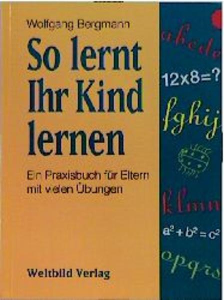 So lernt Ihr Kind lernen