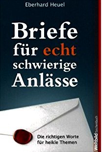Briefe für echt schwierige Anlässe