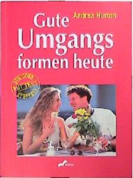Gute Umgangsformen von heute