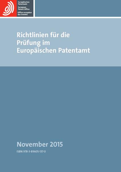 Richtlinien für die Prüfung im Europäischen Patentamt