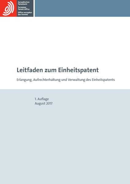 Unitary Patent Guide
