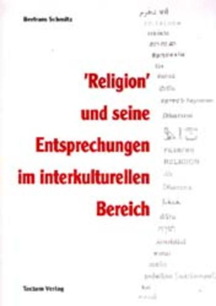 "Religion" und seine Entsprechungen im interkulturellen Bereich