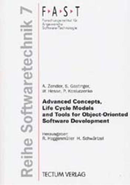 Advanced Concepts, Life Cycle Models and Tools for Object-Oriented Software Development