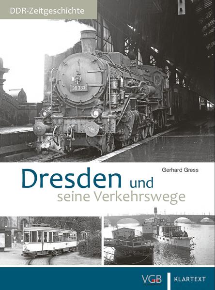 Dresden und seine Verkehrswege
