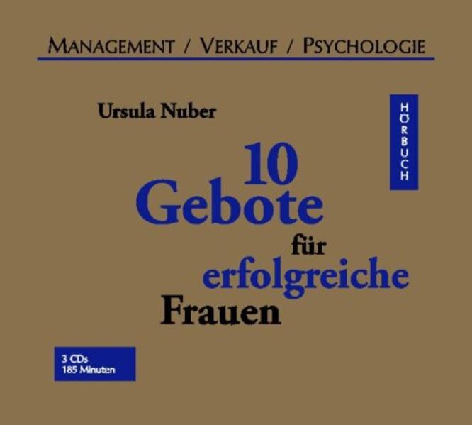10 Gebote für erfolgreiche Frauen