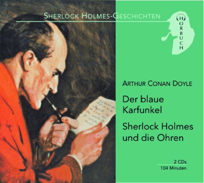 Der blaue Karfunkel /Sherlock Holmes und die Ohren