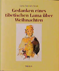 Gedanken eines tibetischen Lama über Weihnachten