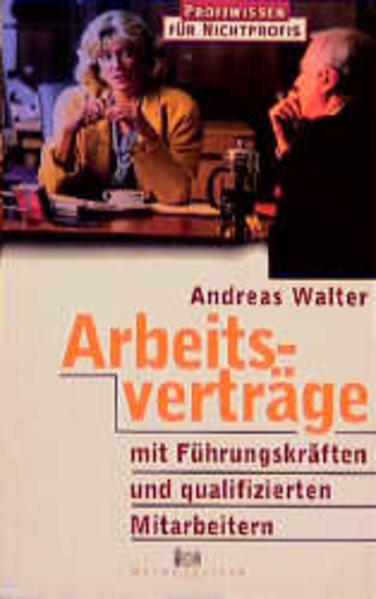Arbeitsverträge mit Führungskräften und qualifizierten Mitarbeitern
