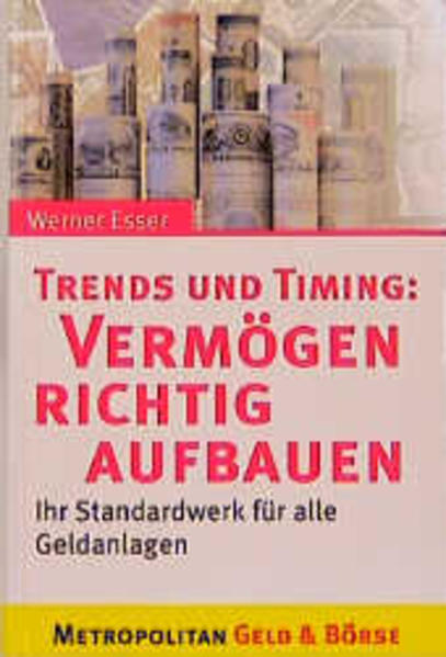 Trends und Timing: Vermögen richtig aufbauen