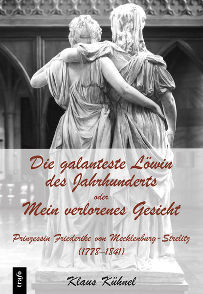 Die galanteste Löwin des Jahrhunderts oder Mein verlorenes Gesicht