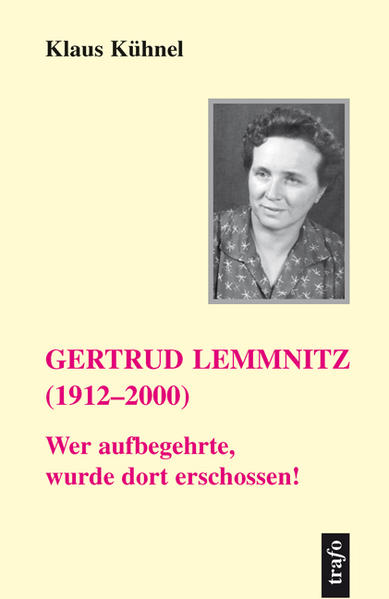 Wer aufbegehrte, wurde dort erschossen!