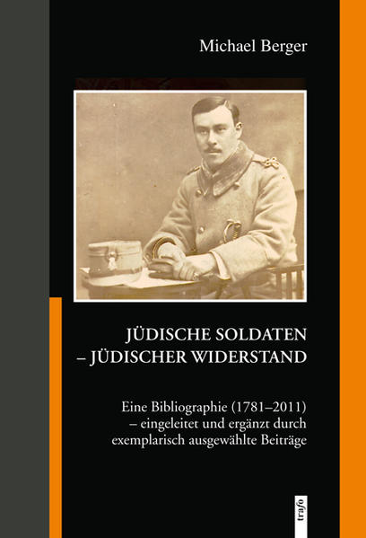 Jüdische Soldaten – jüdischer Widerstand