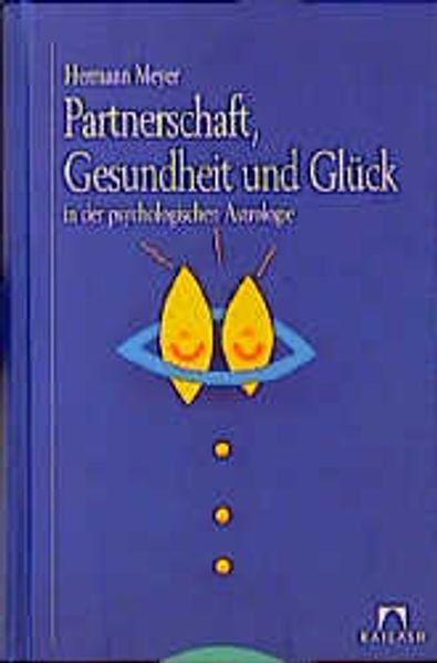 Partnerschaft, Gesundheit und Glück