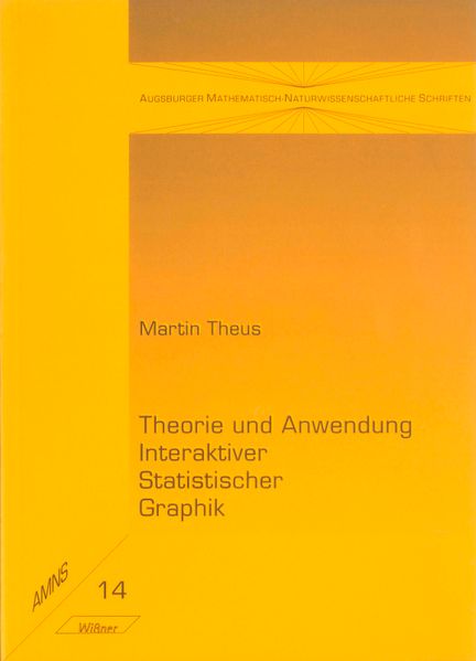 Theorie und Anwendung Interaktiver Statistischer Graphik