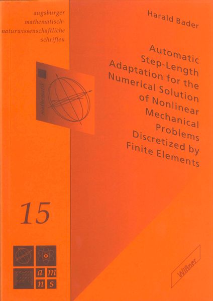 Automatic Step-Length Adaption for the Numerical Solution of Nonlinear Mechanical problems Discretized by Finite Elements