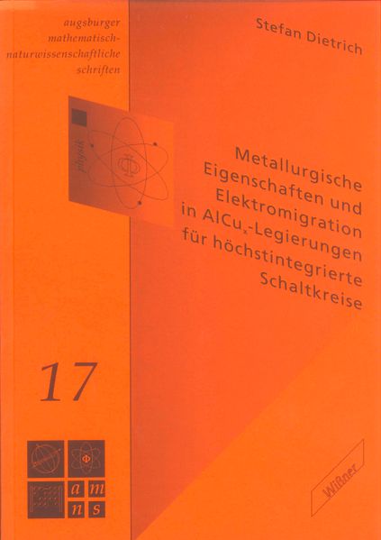 Metallurgische Eigenschaften und Elektromigration in AlCu↳x-Legierungen für höchstintegrierte Schaltkreise