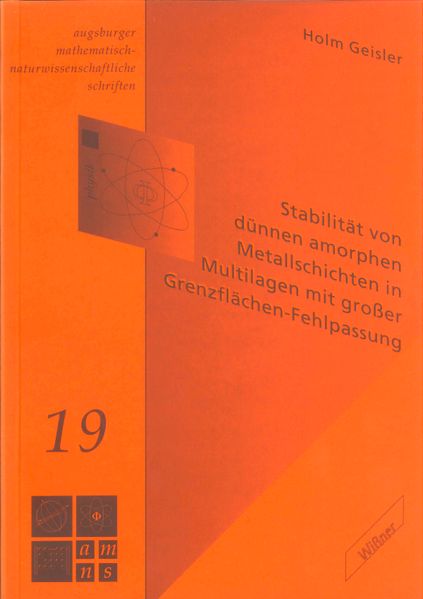 Stabilität von dünnen amorphen Metallschichten in Multilagen mit grosser Grenzflächen-Fehlpassung