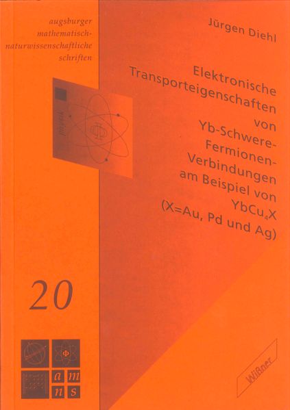 Elektronische Transporteigenschaften von Yb-Schwere-Fermionen-Verbindungen am Beispiel von YbCu₄X (X≐Au, Pd und Ag)