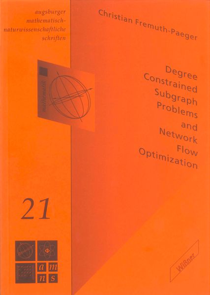 Degree Constrained Subgraph Problems and Network Flow Optimization