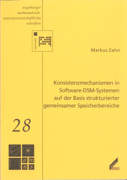 Konsistenzmechanismen in Software-DSM-Systemen auf der Basis strukturierter gemeinsamer Speicherbereiche