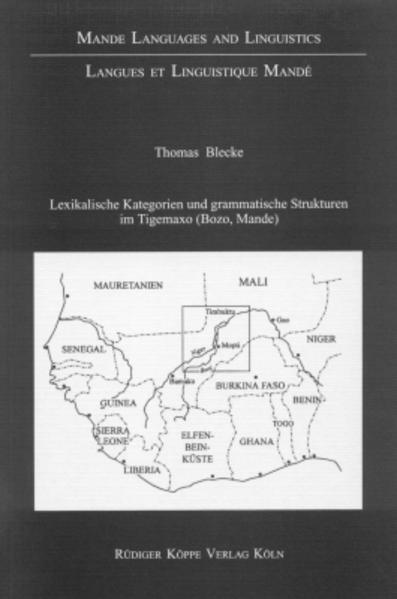 Lexikalische Kategorien und grammatische Strukturen im Tigemaxo (Bozo, Mande)