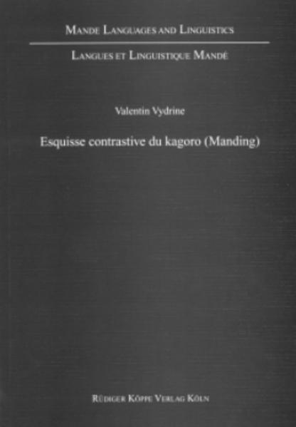 Esquisse contrastive du kagoro (Manding)