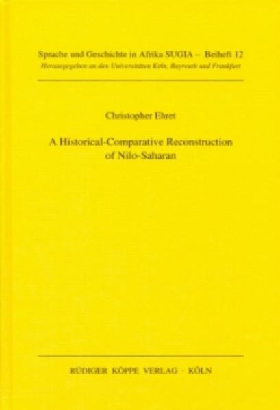 A Historical-Comparative Reconstruction of Nilo-Saharan