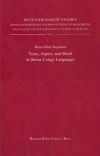 Tense, Aspect, and Mood in Benue-Congo Languages