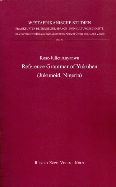 Reference Grammar of Yukuben (Jukunoid, Nigeria)